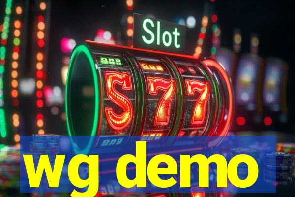 wg demo